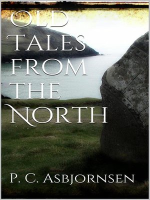 cover image of Old Tales from the North